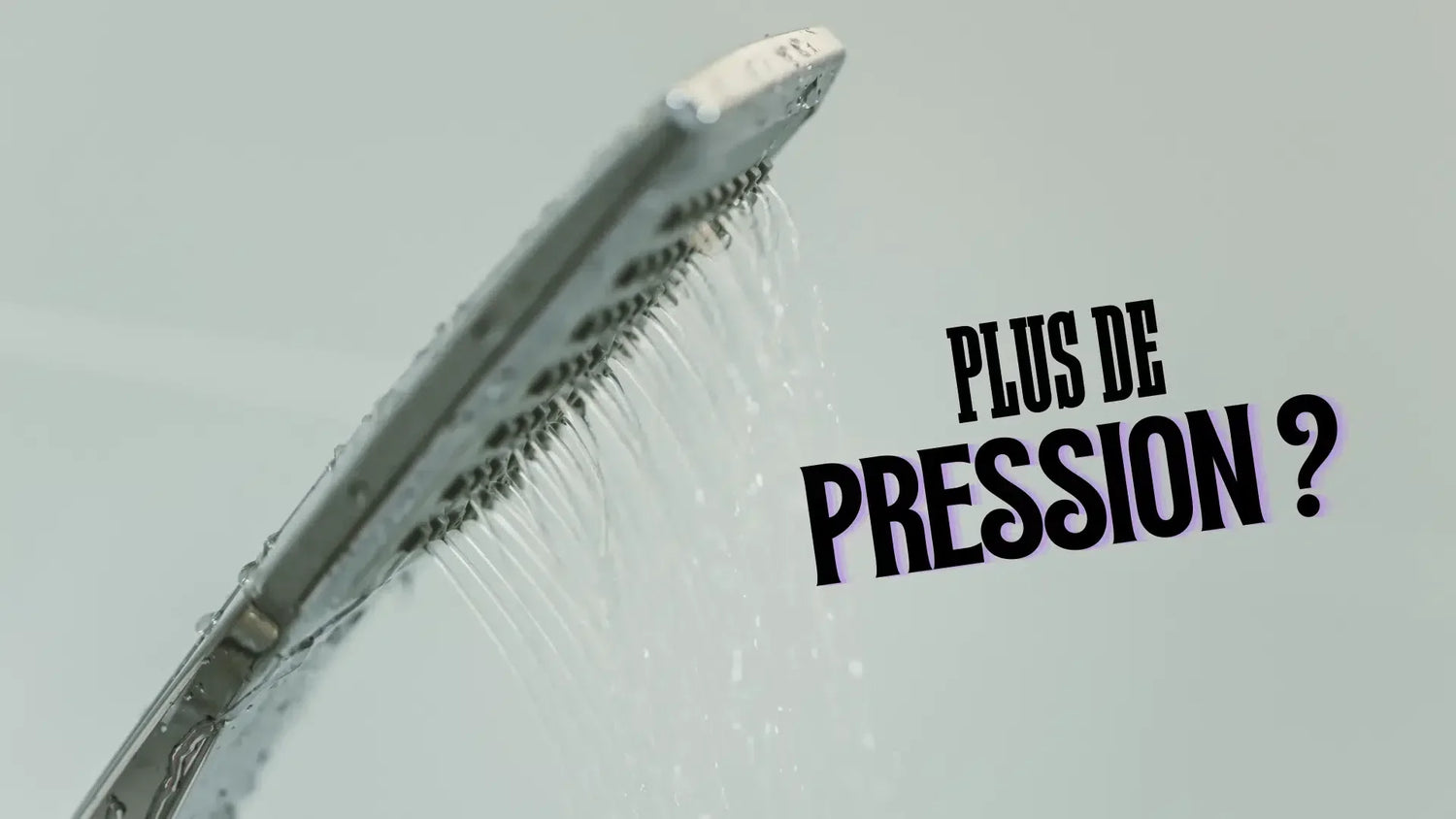 Pourquoi mon pommeau de douche n'a plus de pression du tout ?