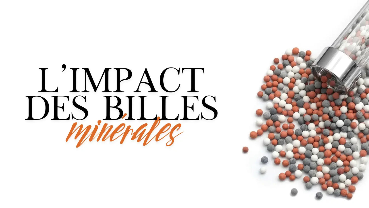 Quelles sont les billes présentes dans les pommeaux filtrants ?